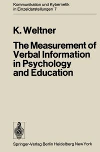 Book Cover for The Measurement of Verbal Information in Psychology and Education by Klaus Weltner