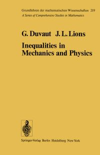 Book Cover for Inequalities in Mechanics and Physics by G Duvant, J L Lions