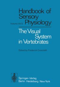Book Cover for The Visual System in Vertebrates. Autrum,H.(Eds) by F Crescitelli