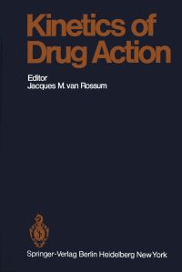 Book Cover for Kinetics of Drug Action by JM van Rossum
