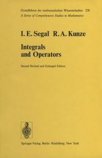 Book Cover for Integrals and Operators by IE Segal, RA Kunze