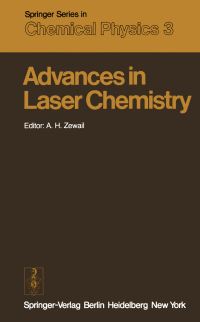 Book Cover for Advances in Laser Chemistry by A H Zewail