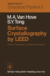 Book Cover for Surface Crystallography by LEED by MA van Hove, SY Tong