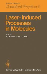 Book Cover for Laser-Induced Processes in Molecules by K L Kompa, S D Smith