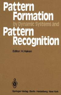 Book Cover for Pattern Formation by Dynamic Systems and Pattern Recognition by Hermann Haken