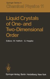 Book Cover for Liquid Crystals of One- And Two-Dimensional Order by W Helfrich, G Heppke