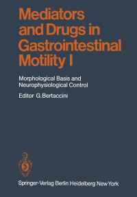 Book Cover for Mediators and Drugs in Gastrointestinal Motility I by HG Baumgarten