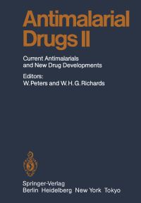 Book Cover for Antimalarial Drug II by R Baurain, PE Carson, R Ferone, CD Fitch, W Hofheinz, AT Hudson, R Leimer, P Mamalis, M Masquelier, EW McChesney, B Merkli, W Peters, RO Pick, P Pirson, R Richle, KH Rieckmann, HJ Scholer, TR Sweeney,