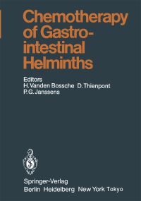 Book Cover for Chemotherapy of Gastrointestinal Helminths by H Vanden Bossche, JH Arundel, D Thienpont, JH Boersema, PG Janssens, CFA Bruyning, JH Cross, A Davis, A De Muynck, PG Janssens, WS Kammerer, JF Michel, MH Mirck, MD Rickard, F Rochette, MMH Sewell, H 