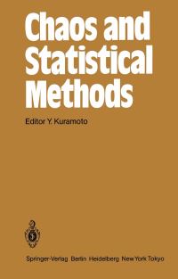 Book Cover for Chaos and Statistical Methods by Y Kuramoto
