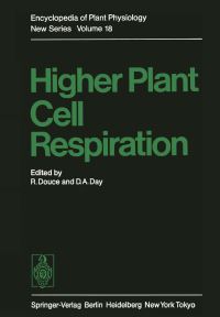 Book Cover for Higher Plant Cell Respiration by R Douce, H Beevers, DA Day