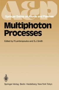 Book Cover for Multiphoton Processes by P Lambropoulos, SJ Smith