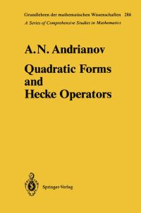 Book Cover for Quadratic Forms and Hecke Operators by Anatolij N Andrianov