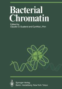 Book Cover for Bacterial Chromatin by Claudio O Gualerzi, Cynthia L Pon
