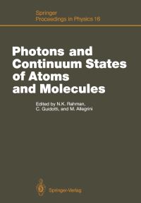 Book Cover for Photons and Continuum States of Atoms and Molecules by Carla Guidotti, Naseem K Rahman, Maria Allegrini