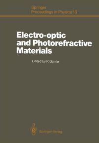 Book Cover for Electro-Optic and Photorefractive Materials by Peter Günter