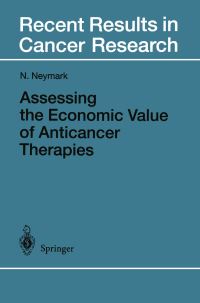 Book Cover for Assessing the Economic Value of Anticancer Therapies by Niels Neymark