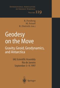 Book Cover for Geodesy on the Move by Rene Forsberg, Martine Feissl, Reinhard Dietrich