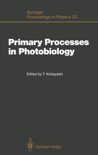 Book Cover for Primary Processes in Photobiology by Takayoshi Kobayashi