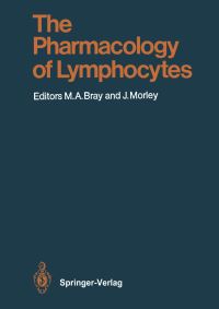 Book Cover for The Pharmacology of Lymphocytes by Michael A Bray, SS Alkan, John Morley