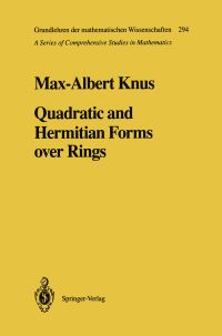 Book Cover for Quadratic and Hermitian Forms Over Rings by MaxAlbert Knus