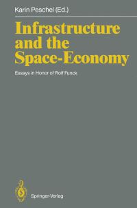 Book Cover for Infrastructure and the Space-Economy by Karin Peschel