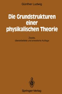 Book Cover for Die Grundstrukturen Einer Physikalischen Theorie by Günther Ludwig