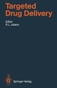 Book Cover for Targeted Drug Delivery by Rudolph L Juliano, KL Audus, N Bodor, RT Borchardt, ME Brewster, YW Chien, G Degols, RL Juliano, AS Kearney, J Kopecek, NL Krinick, B Lebleu, JP Leonetti, FR Maxfield, TE McGraw, GL Scherphof, VJ Stel