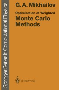 Book Cover for Optimization of Weighted Monte Carlo Methods by Gennadii A Mikhailov