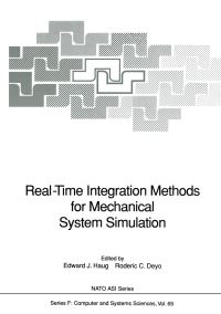 Book Cover for Real-Time Integration Methods for Mechanical System Simulation by Edward J Haug, Roderic C Deyo