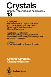 Book Cover for Organic Crystals I by Norbert Karl, H Klapper, M Kobayashi, T Kobayashi, K Sato