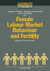 Book Cover for Female Labour Market Behaviour and Fertility by Jacques J Siegers, Jenny de JongGierveld, Evert van Imhoff