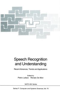 Book Cover for Speech Recognition and Understanding by Pietro Laface, Renato DeMori