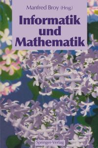 Book Cover for Informatik Und Mathematik by Manfred Broy