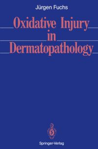 Book Cover for Oxidative Injury in Dermatopathology by Jürgen Fuchs