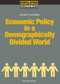 Book Cover for Economic Policy in a Demographically Divided World by Hendrik P van Dalen