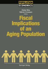 Book Cover for Fiscal Implications of an Aging Population by Dieter Bös, Sijbren Cnossen