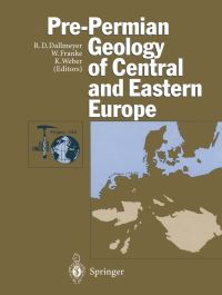 Book Cover for Pre-Permian Geology of Central and Eastern Europe by RD Dallmeyer, W Franke, K Weber