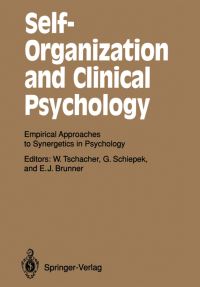 Book Cover for Self-Organization and Clinical Psychology by Wolfgang Tschacher, Günter Schiepek, Ewald J Brunner