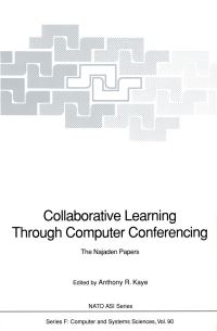 Book Cover for Collaborative Learning Through Computer Conferencing by Anthony R Kaye