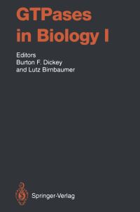 Book Cover for GTPases in Biology I by K Aktories, DL Altschuler, MW Anderson, C Barlowe, E Bergmann, J Bian, L Birnbaumer, GM Bokoch, HR Bourne, P Brennwald, CC Burgess, ES Burstein, SL CampbellBurk, MF Carlier, L Carnell, J Cavallius, RA