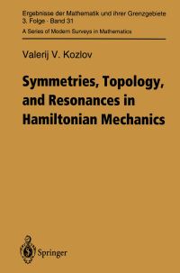 Book Cover for Symmetries, Topology and Resonances in Hamiltonian Mechanics by Valerij V Kozlov