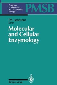 Book Cover for Molecular and Cellular Enzymology by P Jeanteur