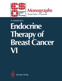 Book Cover for Endocrine Therapy of Breast Cancer VI by Anthony Howell