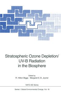 Book Cover for Stratospheric Ozone Depletion/UV-B Radiation in the Biosphere by R Hilton Biggs, Margaret EB Joyner