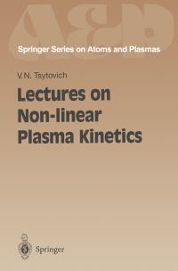 Book Cover for Lectures on Non-Linear Plasma Kinetics by Vadim N Tsytovich