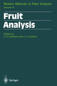 Book Cover for Fruit Analysis by Hans F Linskens, MS Allen, John F Jackson, MA Berhow, HSM de Vries, CH Fong, S Hasegawa, JF Jackson, N Kubota, HF Linskens, G Mulcahy Bergamini, DL Mulcahy, E Pesis, S Taira, A Trautweiler, A Vezvaei,