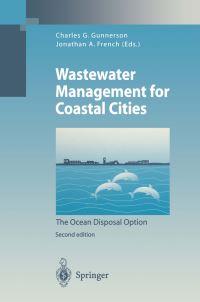 Book Cover for Wastewater Management for Coastal Cities Environmental Engineering by QM Lu, Charles G Gunnerson, JF Knudsen, Jonathan A French, SK Eskesen, JT Powers, F Shremp, DA Segar, E Stamman, Z Yucheng