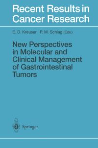 Book Cover for New Perspectives in Molecular and Clinical Management of Gastrointestinal Tumors by Ernst D Kreuser, Peter M Schlag