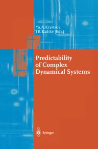 Book Cover for Predictability of Complex Dynamical Systems by Yurii A Kravtsov, James B Kadtke